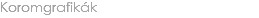 Koromgrafikák